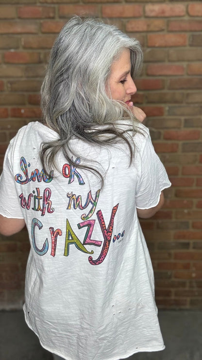Yes I Am Crazy T-Shirt - Vintage Vault Boutique